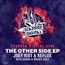 Joey Riot Reflux - The Other Side Original Mix