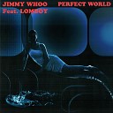 Jimmy Whoo Lomboy - Perfect World