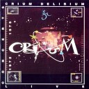 Crium Delirium - Les Road Managers