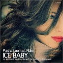 Pasha Lee - Ice Baby No Hopes Wan Roux Remix