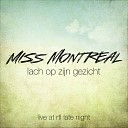 Miss Montreal - Lach Op Zijn Gezicht Live RTL Late Night