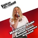 Whitney Ebl - What Goes Around Comes Around From The voice of Holland…