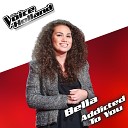 Bella - Addicted To You From The voice of Holland 5