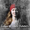 Laura van Kaam - Running With The Clouds Acoustic Version