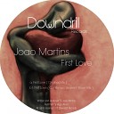JOAO MARTINS - First Love Original Mix