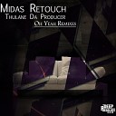 Thulane Da Producer - Oh Yeah Midas ReTouch Remix