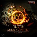 Fillter Audiogenetic - Circle Of Flame Original Mix