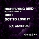 Kai Anschau feat Mallory N - High Flying Bird Original Mix