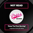 Not Reed - Keep The Fires Burning Tommy Mc Remix