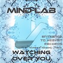Mind Lab - Watching Over You Original Mix