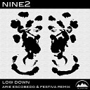 Nine2 - Low Down Original Mix