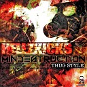 Hellzkicks Mindestruction - Mortal Path Original Mix