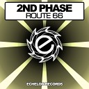 2nd Phase - Route 66 Original Mix