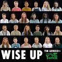 Tim Arnold Extinction Rebellion Youth - Wise Up