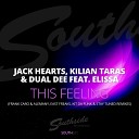 Jack Hearts Kilian Taras Dual Dee feat Elissa - This Feeling Original Mix