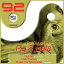 Pol DeLaRock - Pig Bats Original Mix