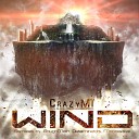 CrazyMT - Wind Original Mix