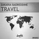 Zakaria Badreddine - Travel Original Mix