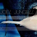 Joel Jungell - I Will Not Lose You Original Mix