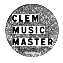 CLEM - Music Master Original Mix