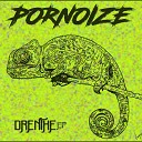 Pornoize - Terra Original Mix