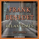 Frank Benedet - Ambient Surprise Cut Version