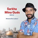 Mohamed Ben Laalaoui - Sarkha Mina Quds Inshad