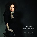 Patrizia Gibertoni - No Moon at All