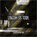 Clockartz - Loudness Tool Original Mix