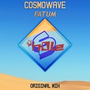 Cosmowave - Fatum Original Mix