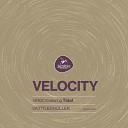 Velocity feat Tidal - Virgo