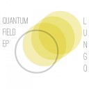 Lungo - Quantum Field Original Mix