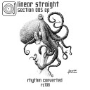 Linear Straight - This Place Has Everything Original Mix