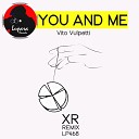 Vito Vulpetti - You Me XR Remix
