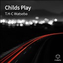 T H C Watseba - Childs Play
