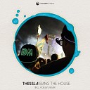 Thessla - Bang The House Rob Evs Dub Remix