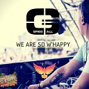 Greg All - We Are So Whappy Short Cut Hard Mix