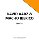 Macho Iberico David Aarz - Breathe