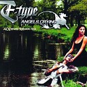 E Type - Angels Crying AOS Reboot Remix