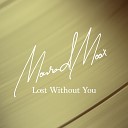 Mourad Moox - Lost Without You Producer Mood 30