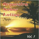 Orquestra Sabor Latino - Acercate Mas