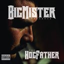 Big Mister feat Tito B Weech Loc - For the Homies