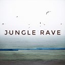 Jungle Rave - Убежать далеко