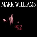 Mark Williams - Tears
