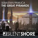 Sebastian Pawlica - The Great Pyramids Radio Edit