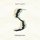 Soft Eject - Silver Rain