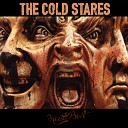 The Cold Stares - Stuck in a Rut