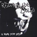The Razorblade Dolls - The Earth Dies Screaming
