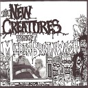 The New Creatures - Social structures