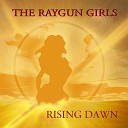 The Raygun Girls - My Words Are Apocalypse
